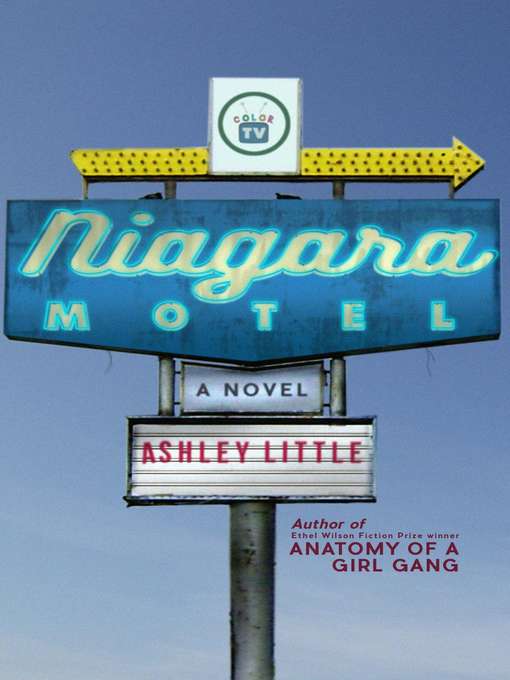 Title details for Niagara Motel by Ashley Little - Available